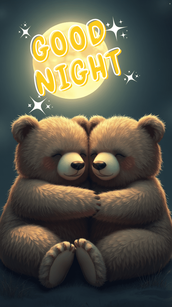 A very cute good night image of a teddy bear couple, hugging each other - a cute good night picture 