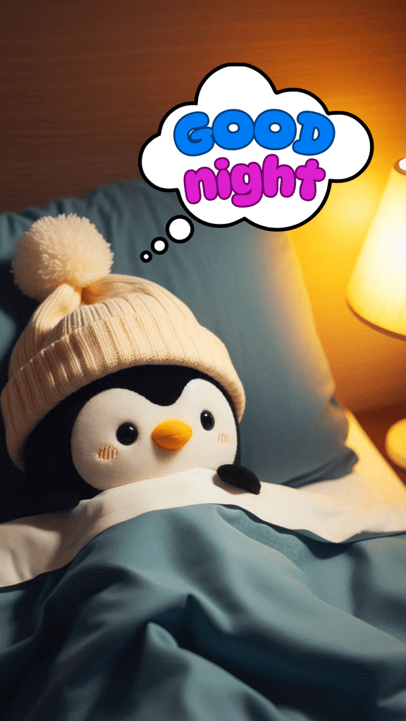 Very cute good night image of a penguin wearing a beanie adorned with a pom-pom on top, going to sleep in a cozy bed. The room is illuminated by a soft, yellow bedside lamp on a small table. 